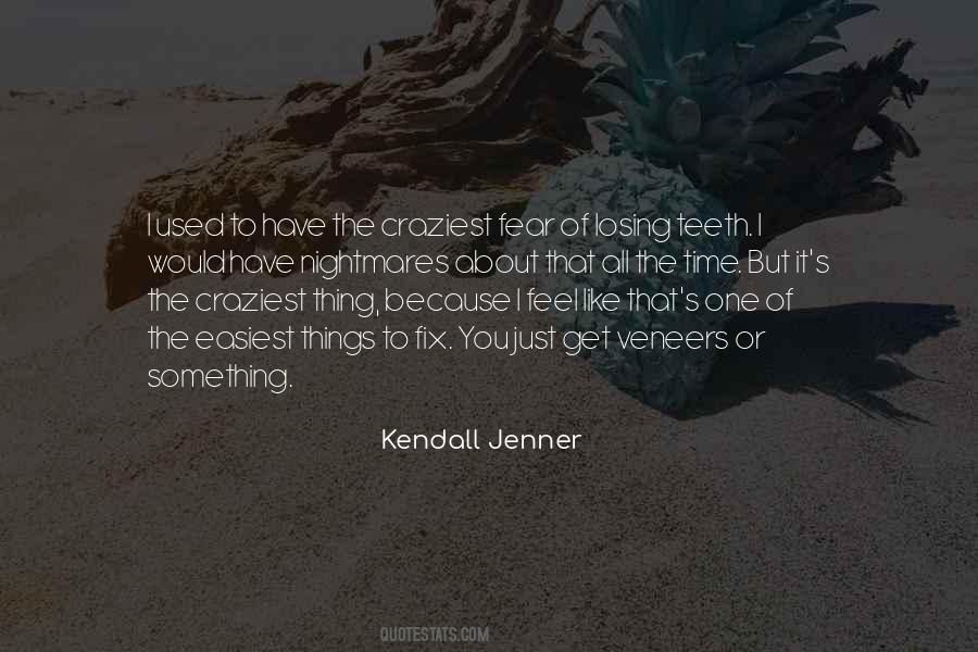 Kendall Jenner Quotes #1580478