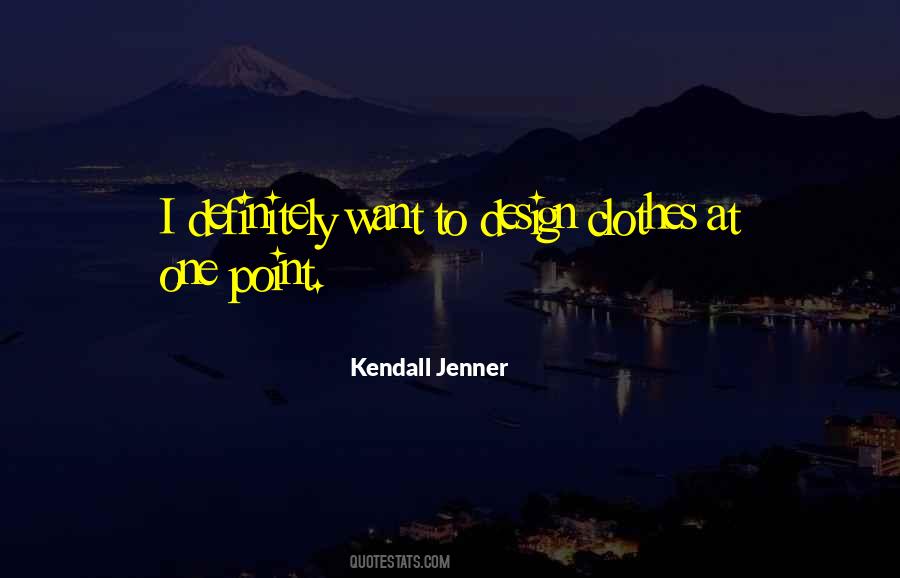 Kendall Jenner Quotes #404731