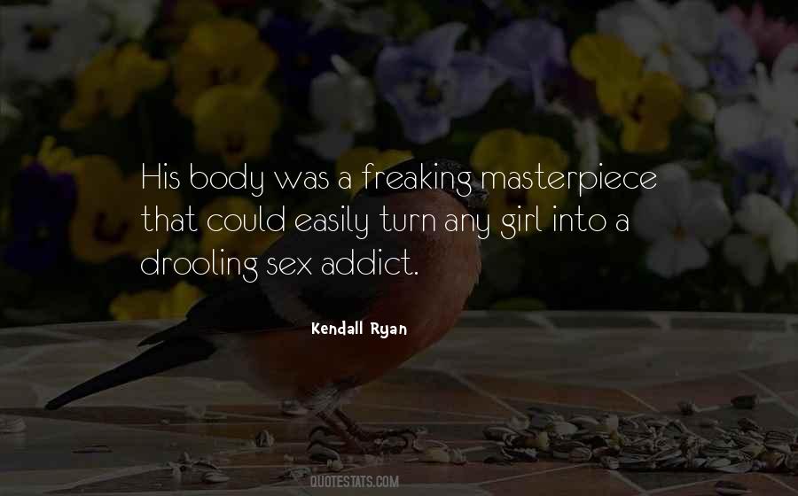 Kendall Ryan Quotes #1236823