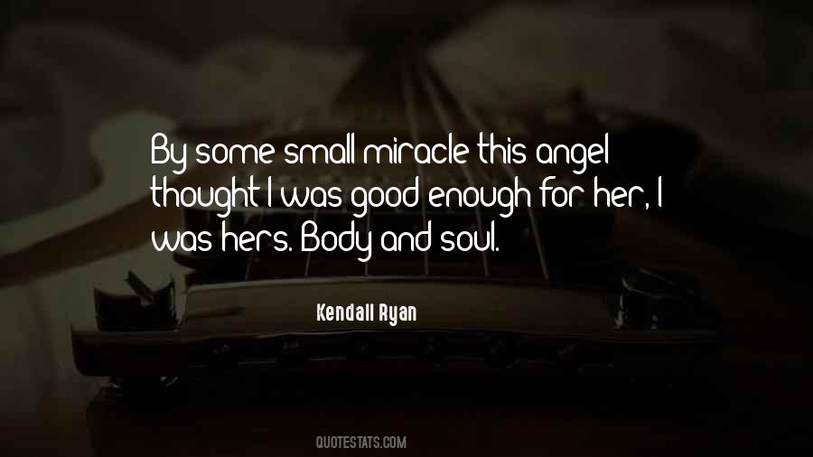 Kendall Ryan Quotes #1597151