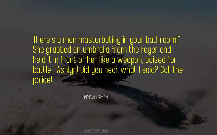 Kendall Ryan Quotes #384644