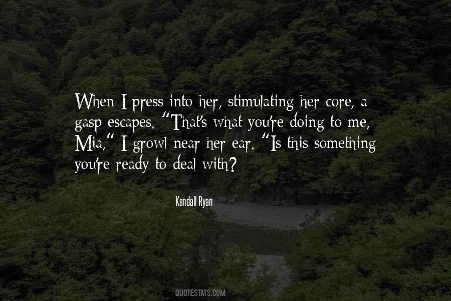 Kendall Ryan Quotes #865643