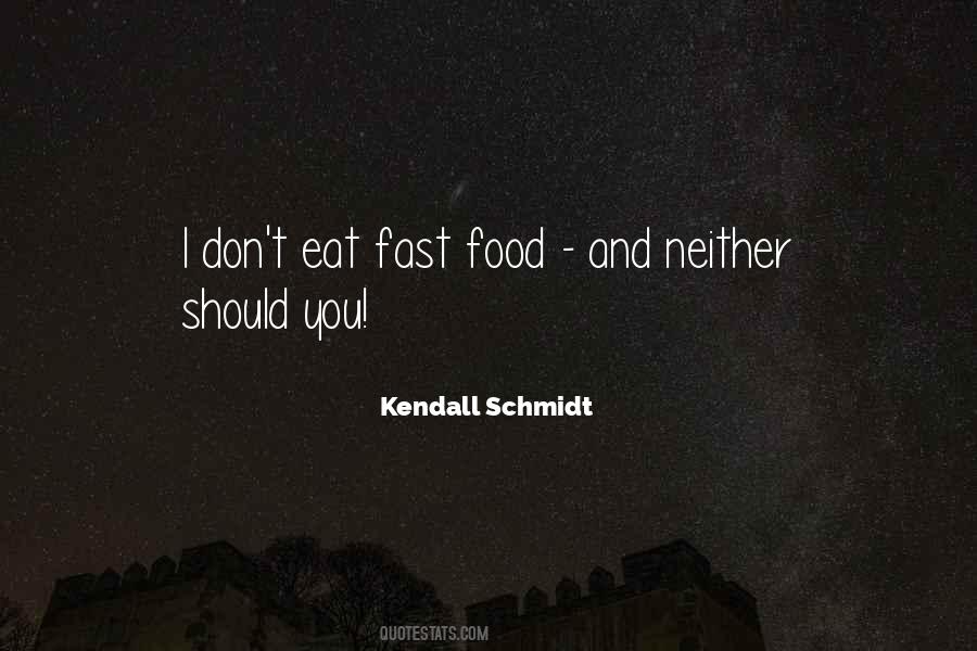 Kendall Schmidt Quotes #1675484