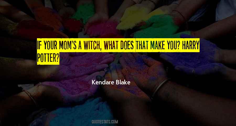 Kendare Blake Quotes #635847