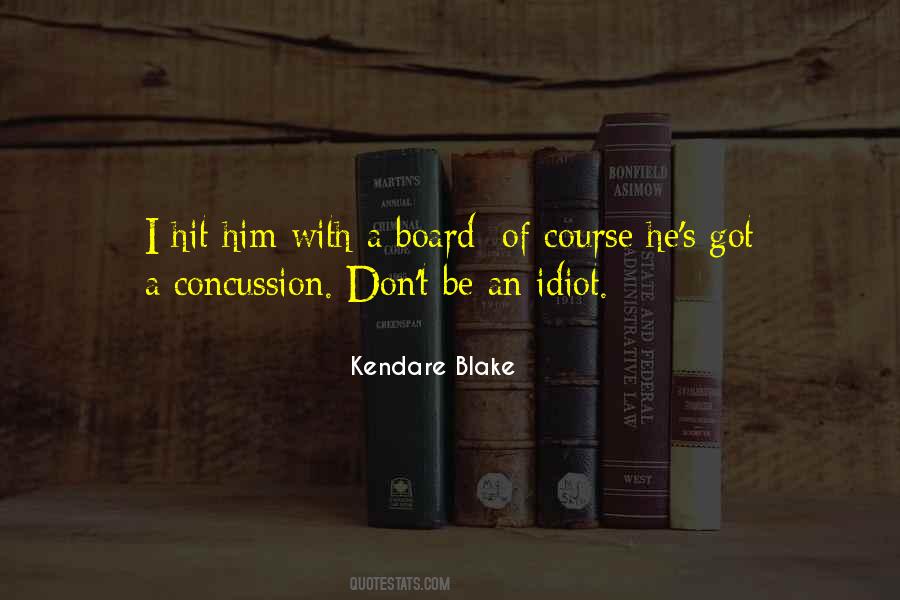 Kendare Blake Quotes #697639