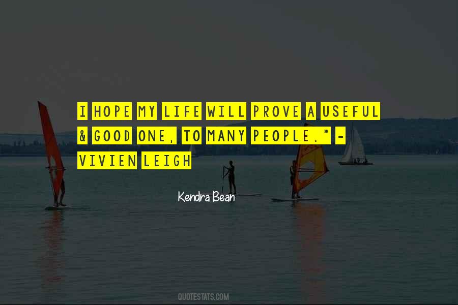 Kendra Bean Quotes #1527079