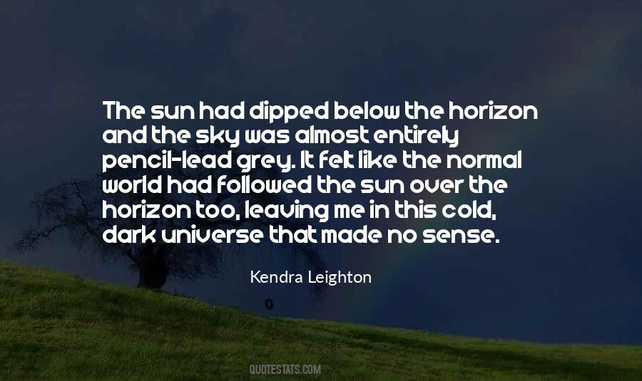 Kendra Leighton Quotes #106191