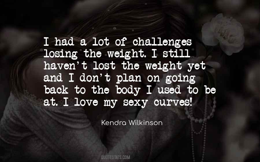 Kendra Wilkinson Quotes #1588873