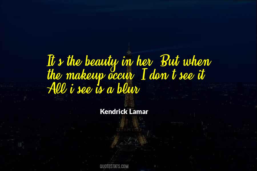 Kendrick Lamar Quotes #494689