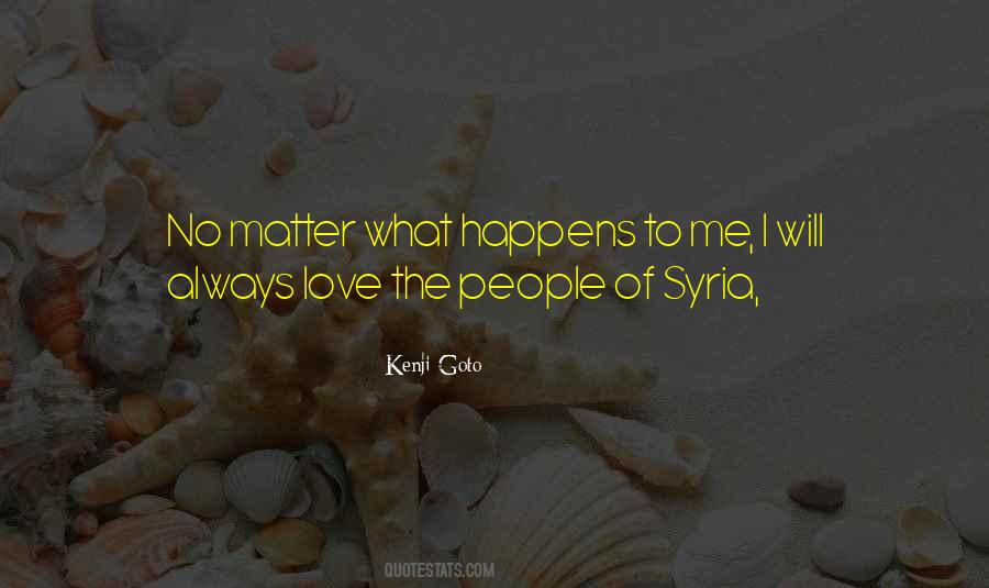 Kenji Goto Quotes #1633718