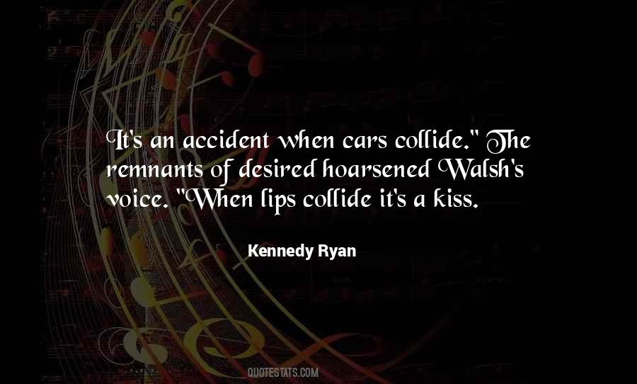 Kennedy Ryan Quotes #326042