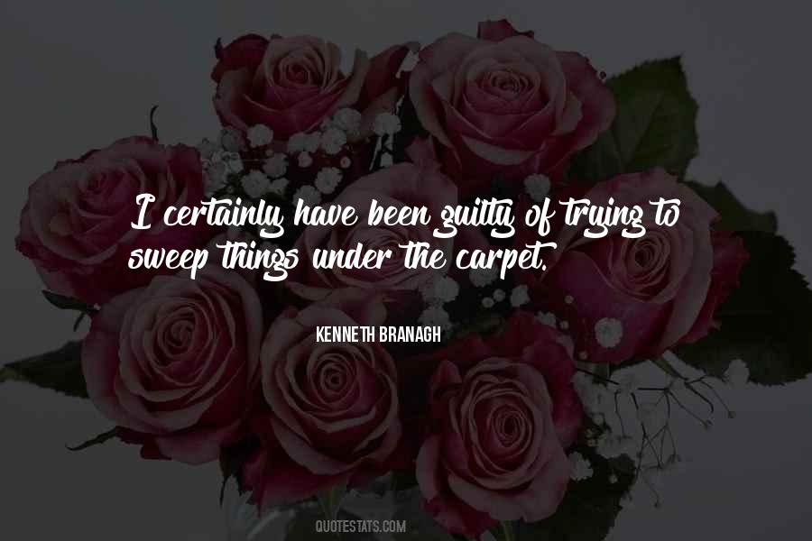 Kenneth Branagh Quotes #1149085