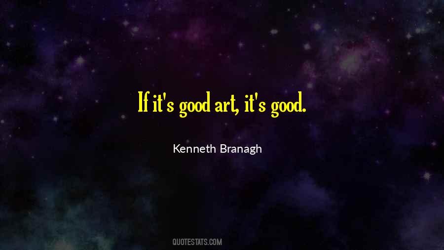 Kenneth Branagh Quotes #7602