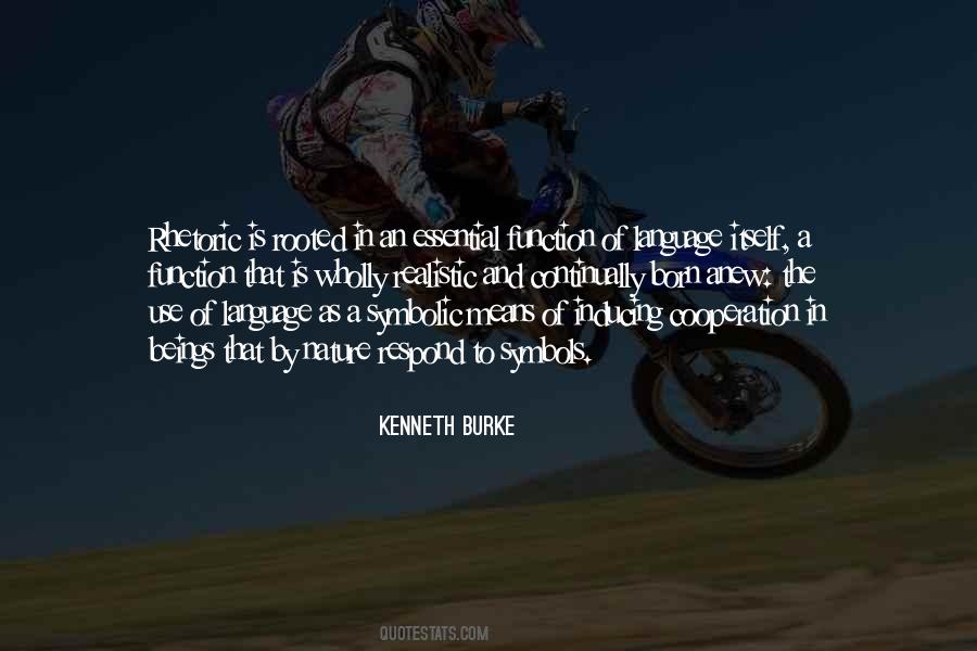 Kenneth Burke Quotes #748854