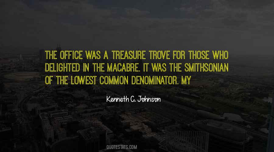 Kenneth C. Johnson Quotes #1439953