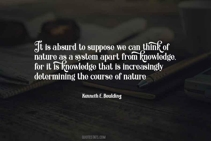 Kenneth E. Boulding Quotes #1297820