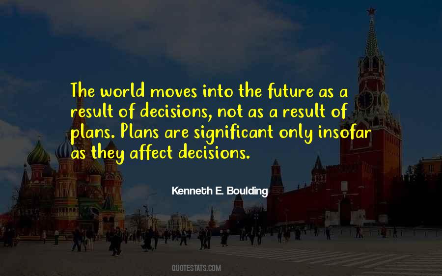 Kenneth E. Boulding Quotes #1402725