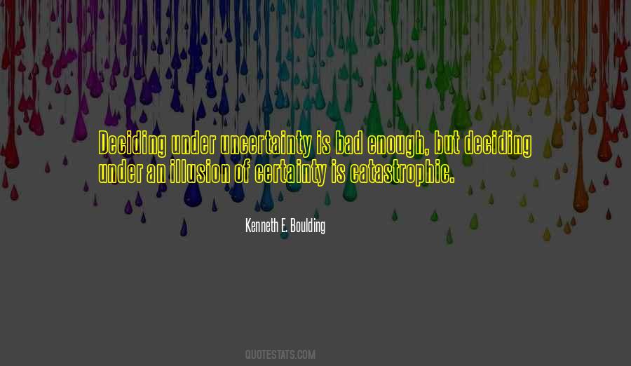 Kenneth E. Boulding Quotes #1879471