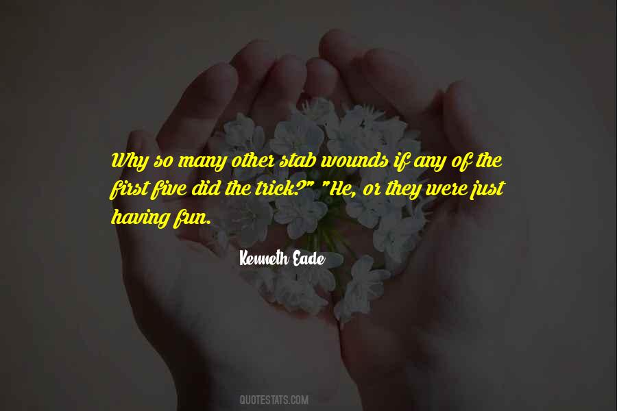 Kenneth Eade Quotes #656650