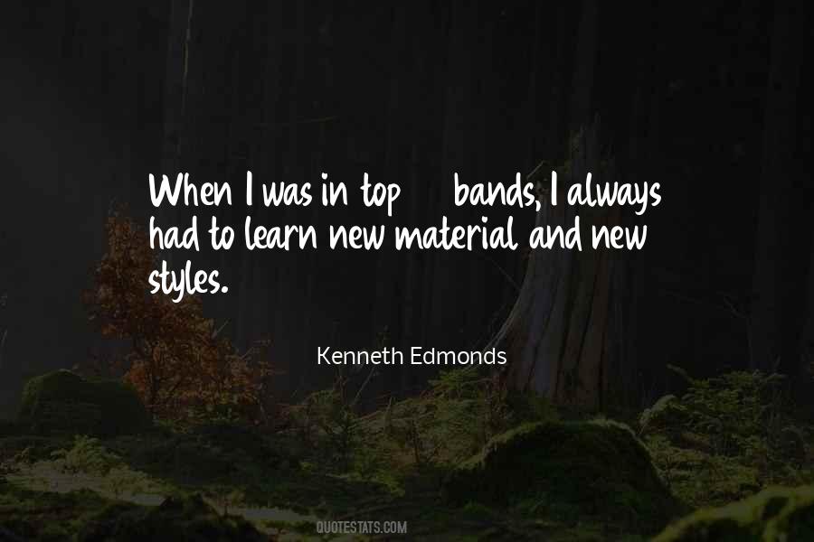 Kenneth Edmonds Quotes #1559448