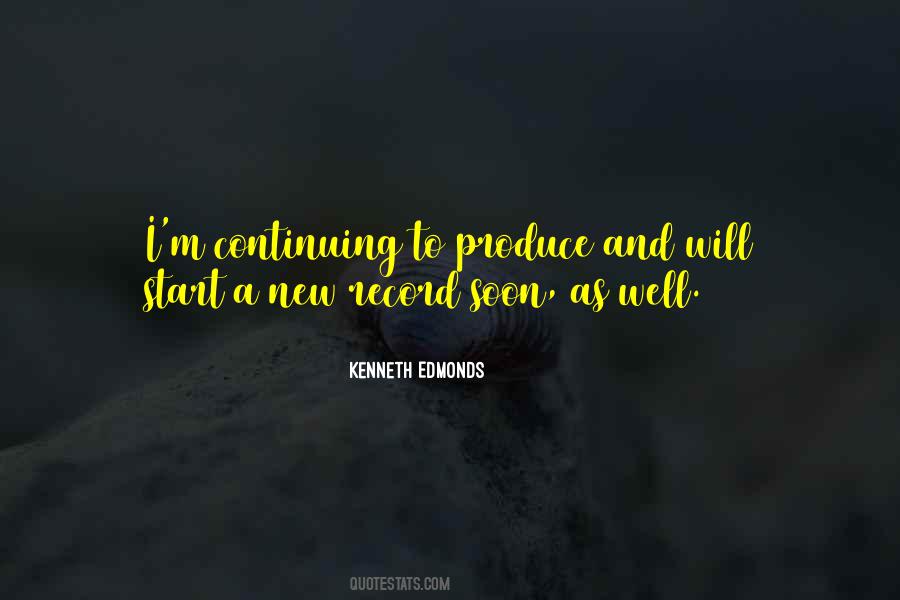 Kenneth Edmonds Quotes #492943