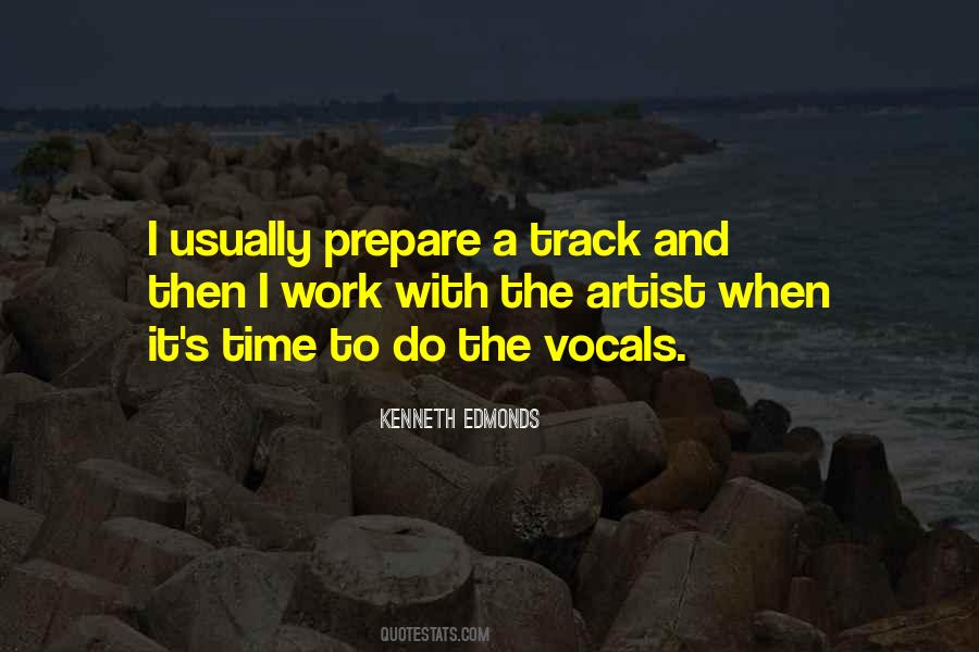 Kenneth Edmonds Quotes #794017