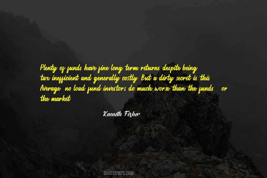 Kenneth Fisher Quotes #460322