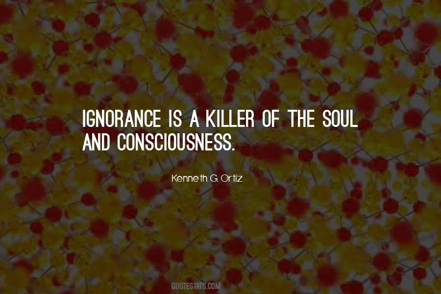 Kenneth G. Ortiz Quotes #504987 Kenneth G. Ortiz Quotes #504987
