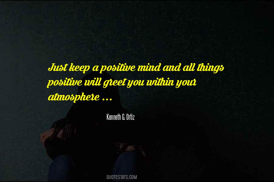 Kenneth G. Ortiz Quotes #910682