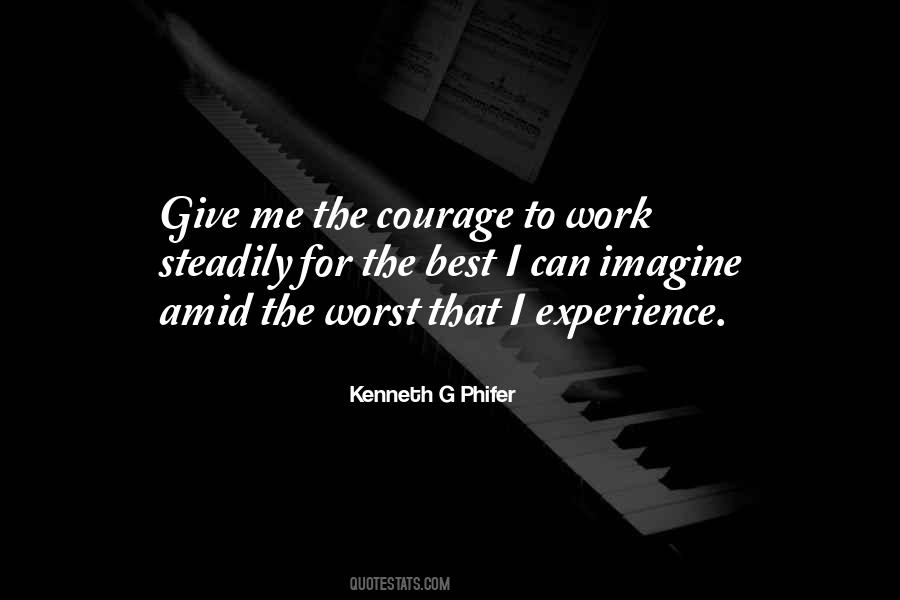 Kenneth G Phifer Quotes #441836