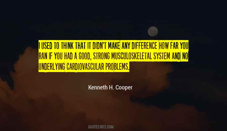 Kenneth H. Cooper Quotes #905604
