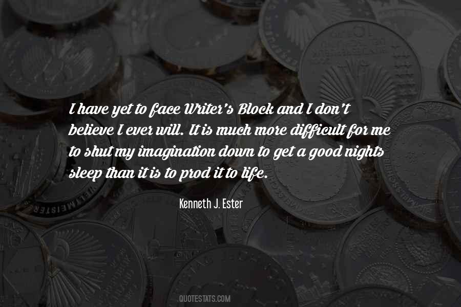 Kenneth J. Ester Quotes #1806810