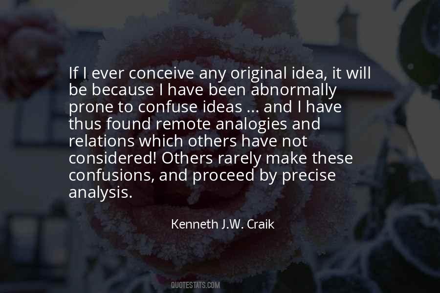 Kenneth J.W. Craik Quotes #1760568