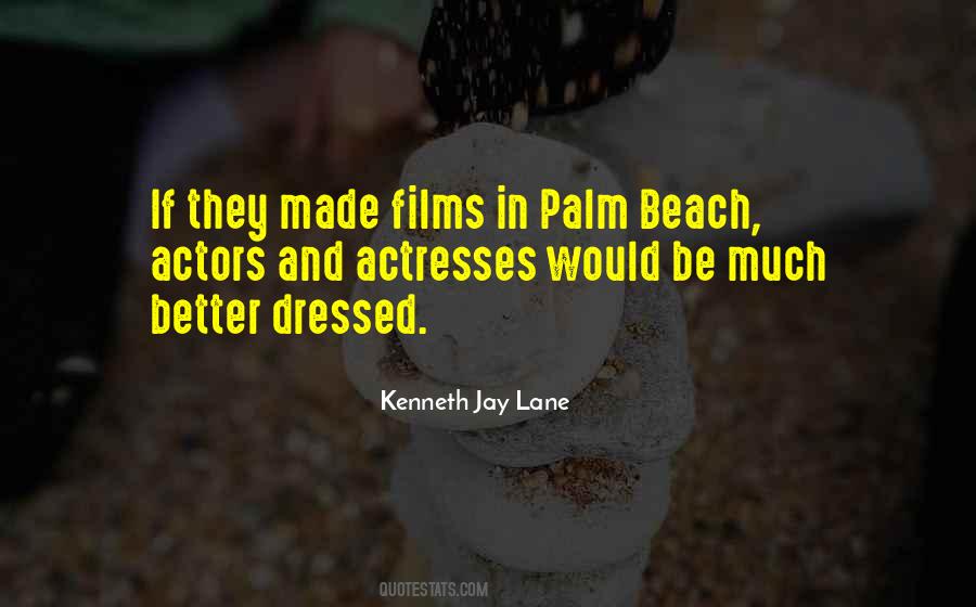 Kenneth Jay Lane Quotes #1443078