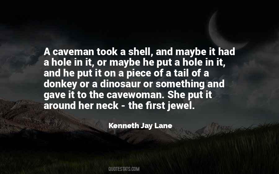 Kenneth Jay Lane Quotes #1634121