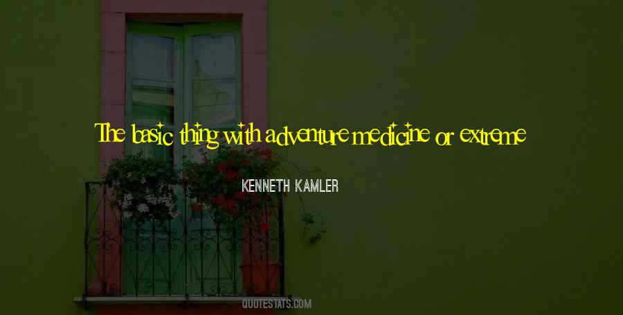 Kenneth Kamler Quotes #955794