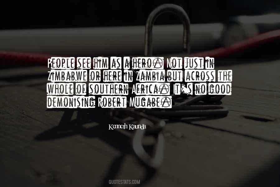 Kenneth Kaunda Quotes #1415268