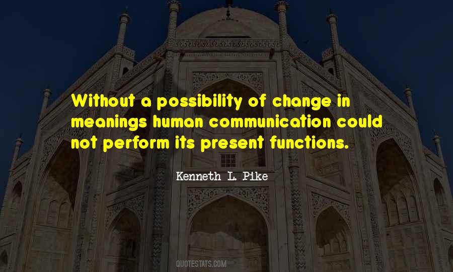 Kenneth L. Pike Quotes #1346928