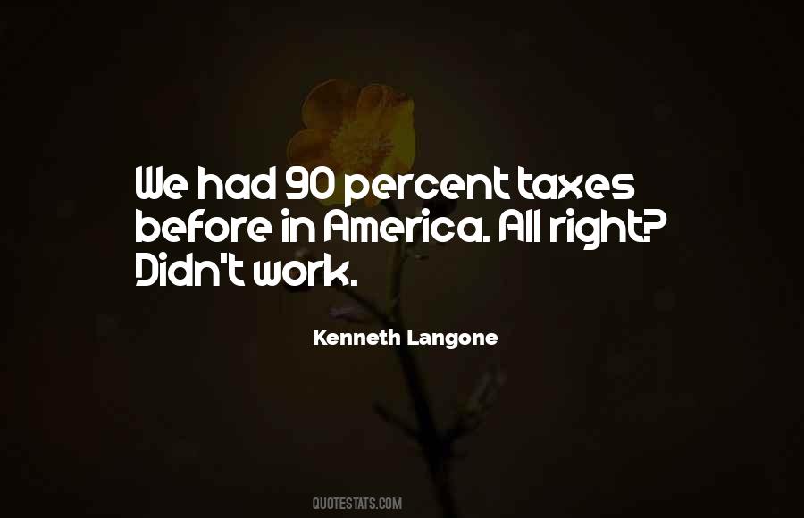 Kenneth Langone Quotes #1068937