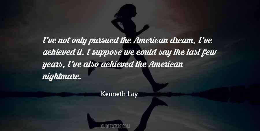 Kenneth Lay Quotes #1147428