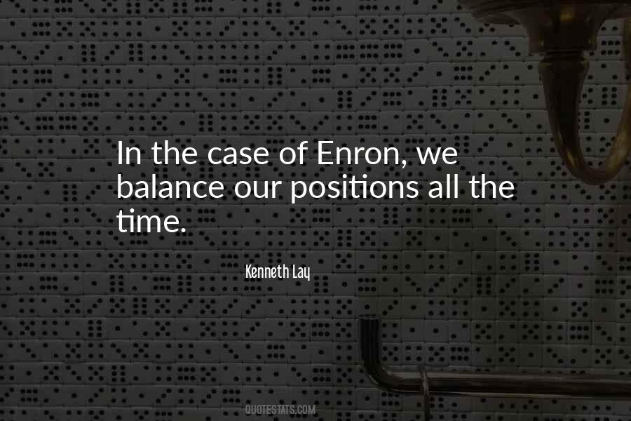 Kenneth Lay Quotes #1556702