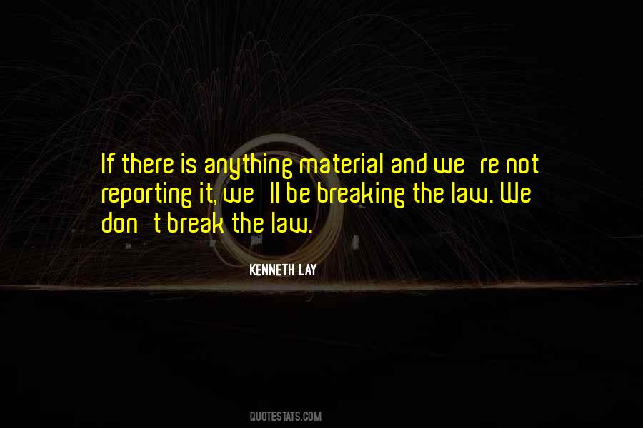 Kenneth Lay Quotes #1561721