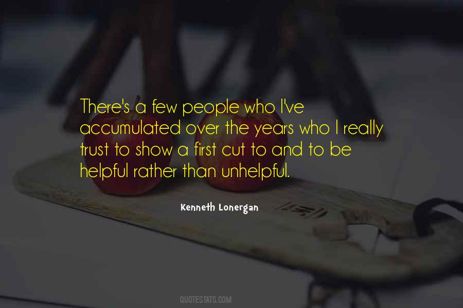 Kenneth Lonergan Quotes #201862