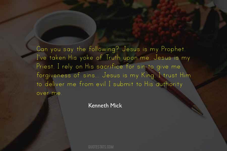 Kenneth Mick Quotes #487105