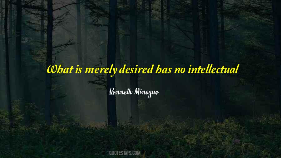 Kenneth Minogue Quotes #1668180