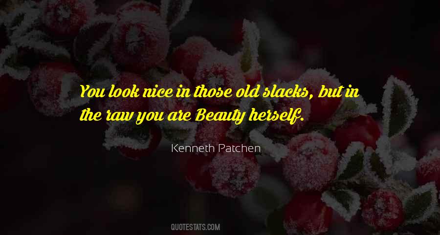 Kenneth Patchen Quotes #713622