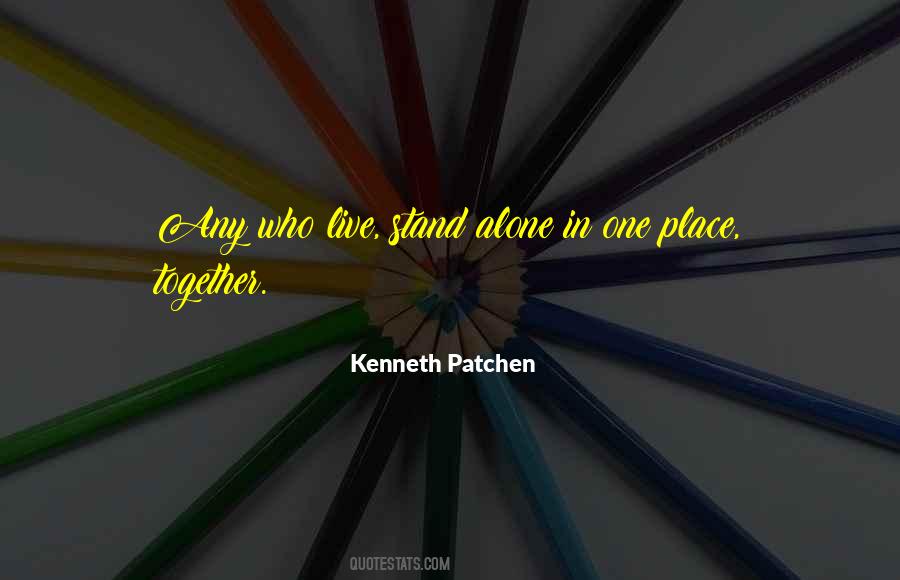 Kenneth Patchen Quotes #77422