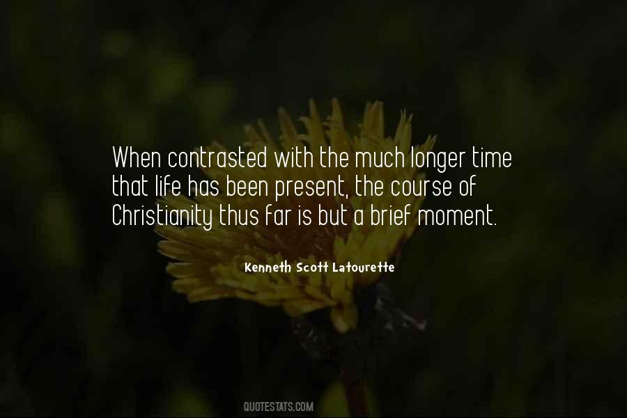 Kenneth Scott Latourette Quotes #1825764