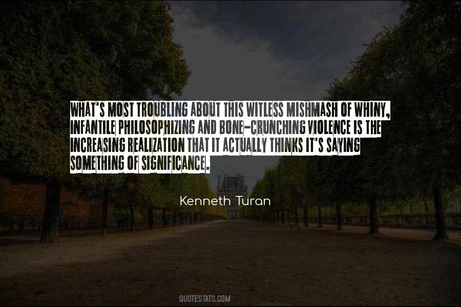 Kenneth Turan Quotes #1352048