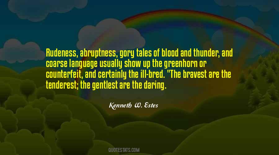 Kenneth W. Estes Quotes #946434